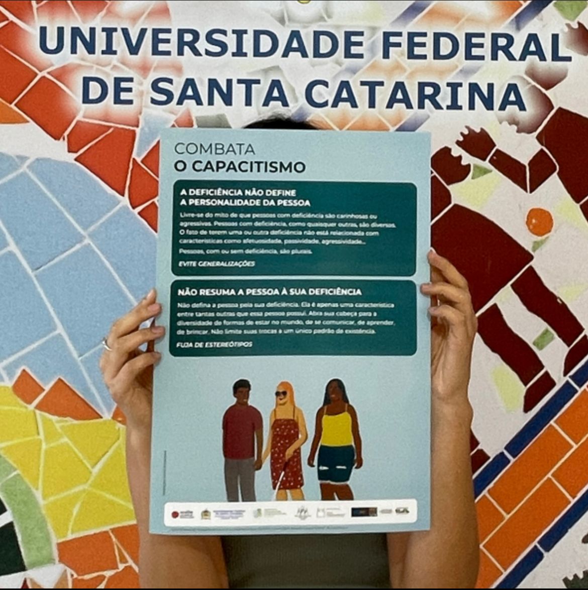foto do Cartaz de campanha contra o capacitismo, para matéria sobre o Evento na UFSC em 01 de agosto de 2023 com a presença do ministro dos Direitos Humanos, Silvio de Almeida.